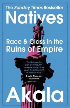 Book cover of Natives: Race and Class in the Ruins of Empire